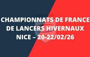 Championnats de France de lancers hivernaux – 20-22/02/26