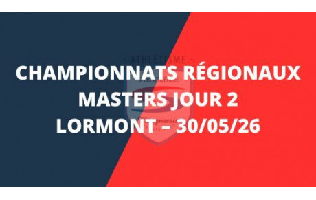 Championnats régionaux masters jour 2 – 30/05/26